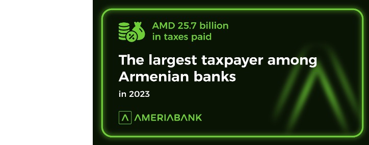 Ameriabank is the Largest Taxpayer Among Armenian Banks 