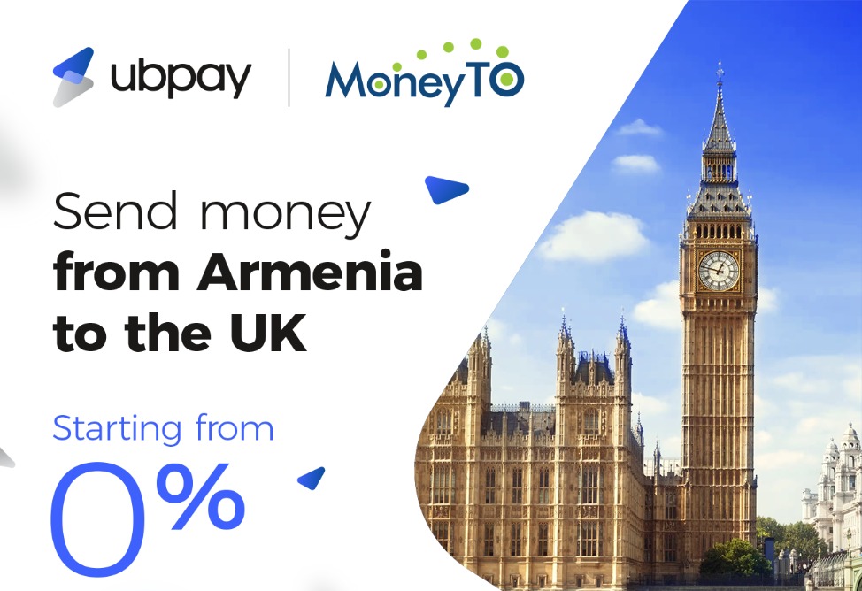 UBPay and MoneyTO Launch Money Transfers from Armenia to the UK