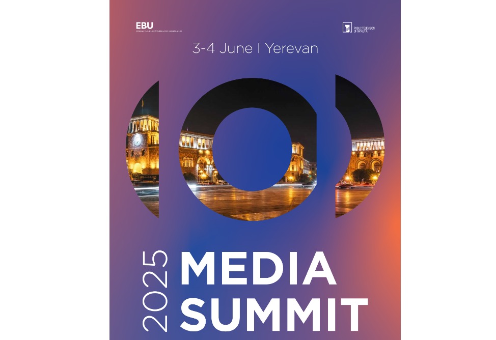 Հայաստանն առաջին անգամ կհյուրընկալի Եվրոպական հեռարձակողների միության «Մեդիա գագաթնաժողովը»